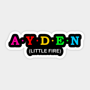 Ayden - Little Fire. Sticker